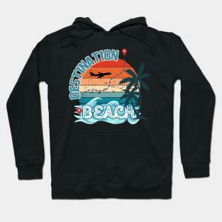 destination beach Hoodie